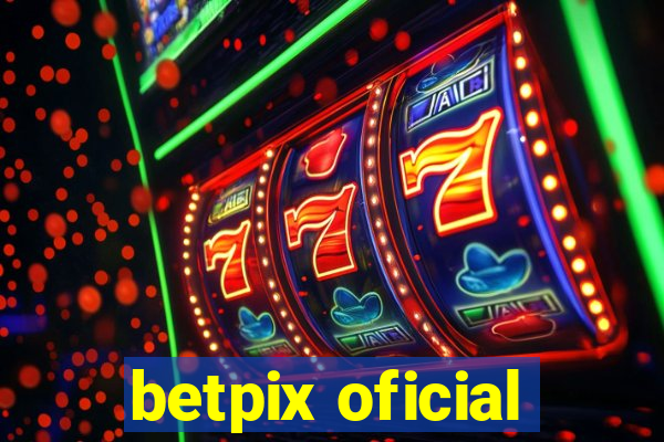 betpix oficial